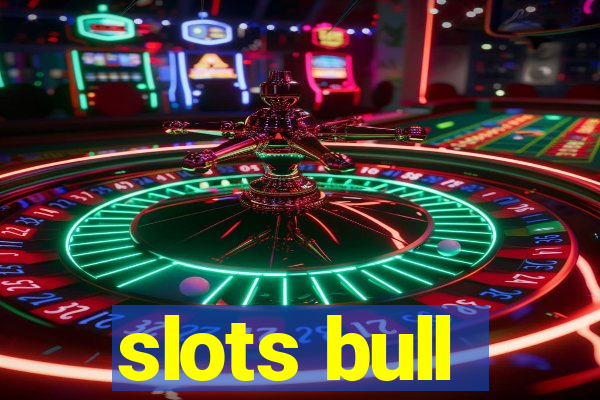 slots bull